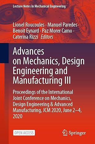 advances on mechanics design engineering and manufacturing iii proceedings of the international joint