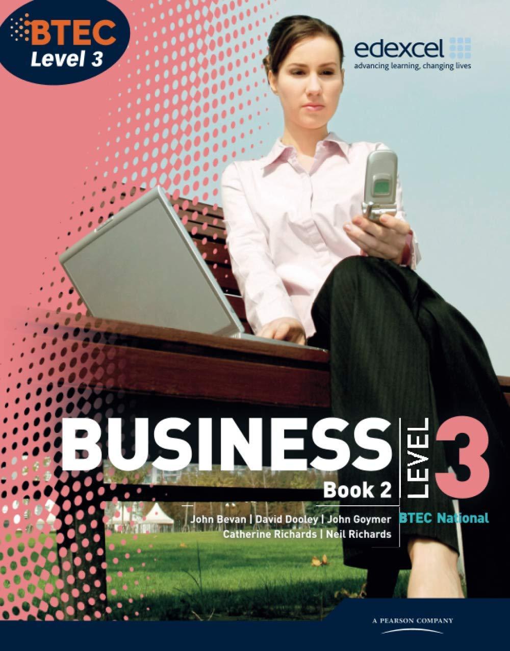 business book 2 btec level 3 3rd edition john bevan, david dooley, catherine richards, neil richards