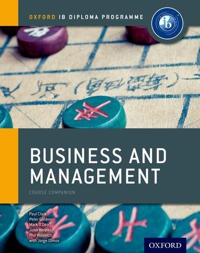 business and management course book oxford ib diploma programme 1st edition paul clark, peter golden, mark