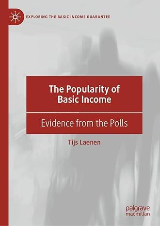 the popularity of basic income evidence from the polls 1st edition tijs laenen 3031293517, 978-3031293511
