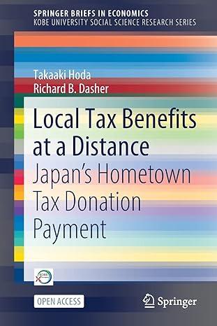 local tax benefits at a distance  japans hometown tax donation payment 1st edition takaaki hoda , richard b.
