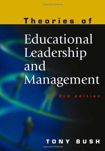 theories of educational leadership and management 3rd edition tony bush 0761940529, 9780761940524