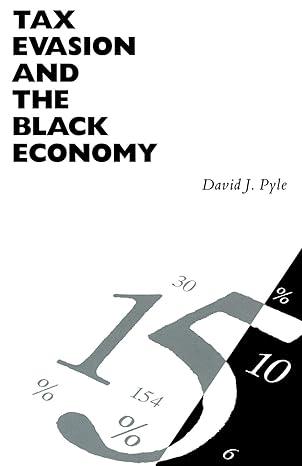 tax evasion and the black economy 1st edition david j. pyle 1349084905, 978-1349084906