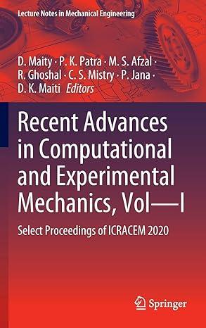 recent advances in computational and experimental mechanics vol-i select proceedings of icracem 2020 2020