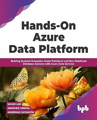 hands on azure data platform building scalable enterprise grade relational and non relational database
