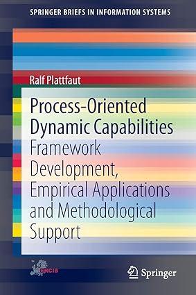 process oriented dynamic capabilities framework development empirical applications and methodological support
