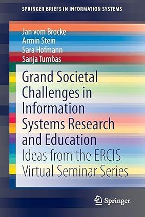 grand societal challenges in information systems research and education ideas from the ercis virtual seminar