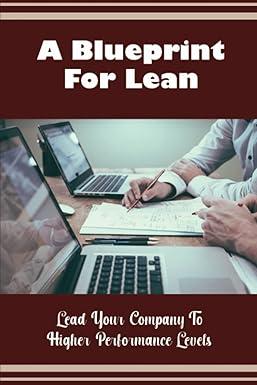 a blueprint for lean audit lead your company to higher performance levels 1st edition maurice washpun