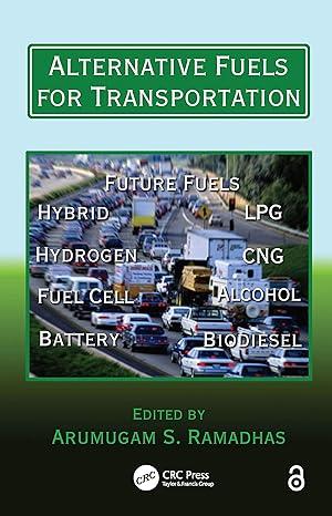 alternative fuels for transportation 1st edition a s ramadhas 1439819572, 978-1439819579