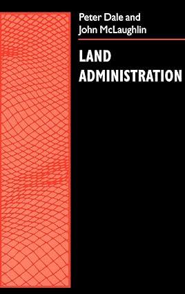 land administration 1st edition peter f. dale, john d. mclaughlin 0198233906, 978-0198233909