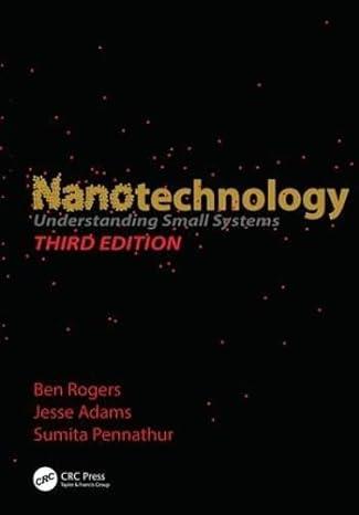 nanotechnology understanding small systems 3rd edition ben rogers, jesse adams, sumita pennathur 1138072680,