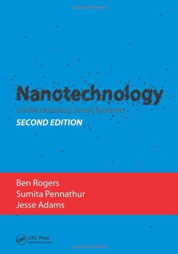 nanotechnology understanding small systems 2nd edition ben rogers, jesse adams, sumita pennathur 143984920x,