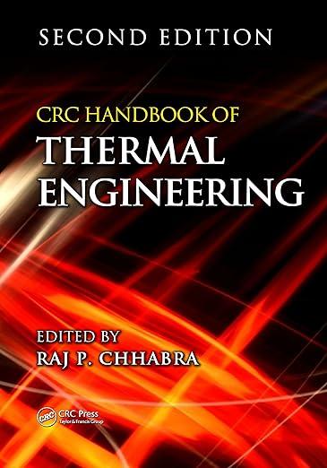 crc handbook of thermal engineering 2nd edition raj p. chhabra, frank kreith 1498715273, 978-1498715270