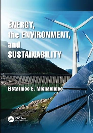 energy the environment and sustainability 1st edition efstathios e. michaelides 113803844x, 978-1138038448