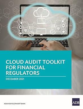 cloud audit toolkit for financial regulators 1st edition asian development bank 9292692089, 978-9292692087