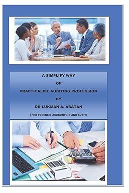 a simplify way of practicalise auditing profession 1st edition dr lukman a abatan b09yvkht6x, 979-8800165050