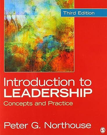 introduction to leadership concepts and practice 3rd edition peter g. northouse 1483316653, 978-1483316659