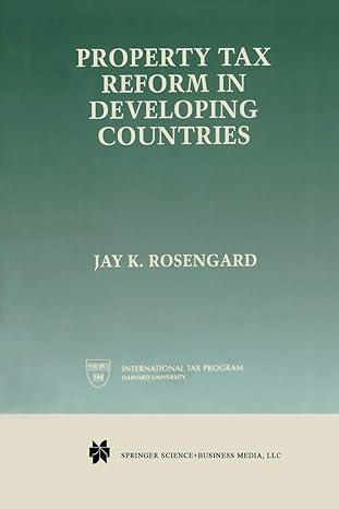 property tax reform in developing countries 1st edition jay k. rosengard 978-1461375944