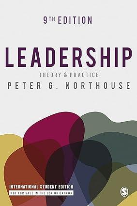 leadership theory and practice 9th international edition peter g. northouse 1071856618, 978-1071856611