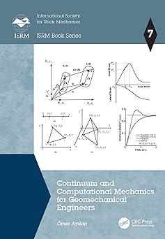 continuum and computational mechanics for geomechanical engineers 1st edition Ömer aydan 0367680548,
