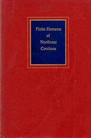Finite Elements Of Nonlinear Continua