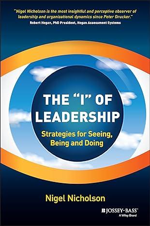 the i of leadership strategies for seeing being and doing 1st edition nigel nicholson 1118567439,
