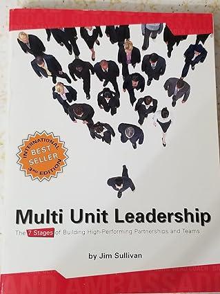 multi unit leadership the 7 stages of building high performing partnerships and teams 1st edition jim
