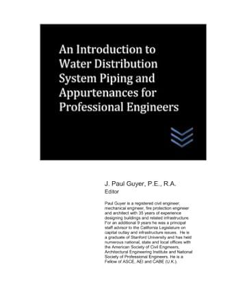 an introduction to water distribution system piping and appurtenances for professional engineers 1st edition
