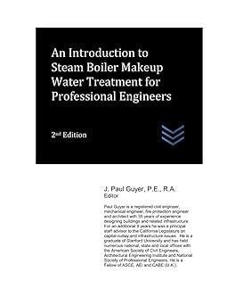 an introduction to steam boiler makeup water treatment for professional engineers 2nd edition j. paul guyer
