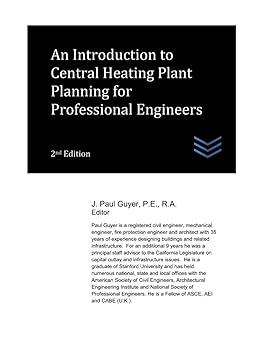 an introduction to central heating plant planning for professional engineers 2nd edition j. paul guyer