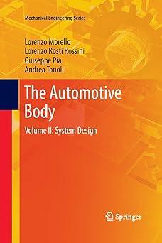 the automotive body volume ii system design 1st edition l. morello, lorenzo rosti rossini, giuseppe pia,