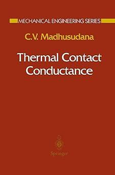 thermal contact conductance 1st edition c.v. madhusudana 0387945342, 978-0387945347