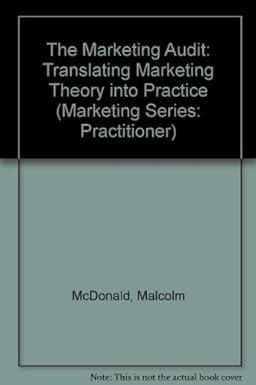 the marketing audit translating marketing theory into practice the marketing series 1st edition malcolm