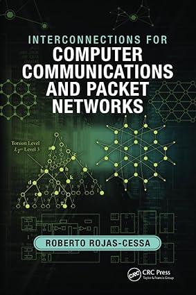 interconnections for computer communications and packet networks 1st edition roberto rojas-cessa 0367778831,