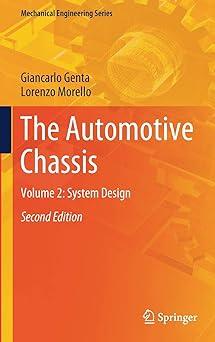 the automotive chassis volume 2 system design 2nd edition giancarlo genta, lorenzo morello 3030357082,