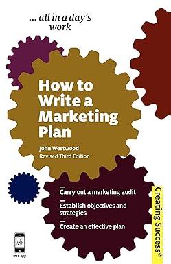 how to write a marketing plan carry out a marketing audit establish objectives and strategies create an