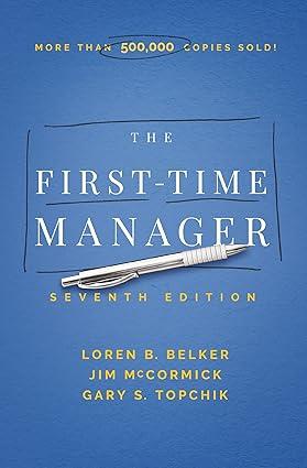 the first time manager 7th edition jim mccormick, nathan girard, loren b. belker, gary s. topchik 1400233585,