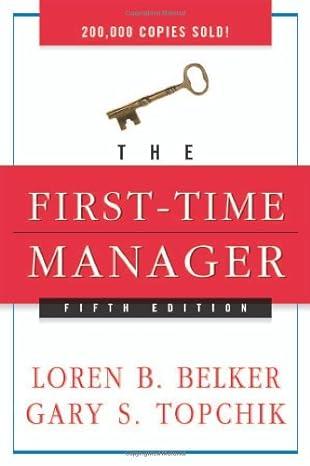the first time manager 5th edition loren b. belker, gary s. topchik 0814408214, 978-0814408216