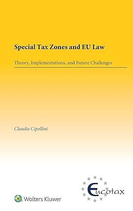 special tax zones and eu law theory implementations and future challenges 1st edition claudio cipollini