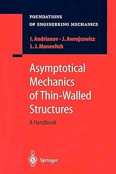 asymptotical mechanics of thin walled structures a handbook 1st edition igor v. andrianov, jan awrejcewicz,