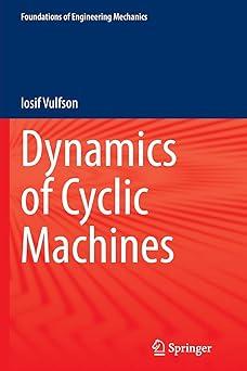dynamics of cyclic machines 1st edition iosif vulfson 3319366297, 978-3319366296