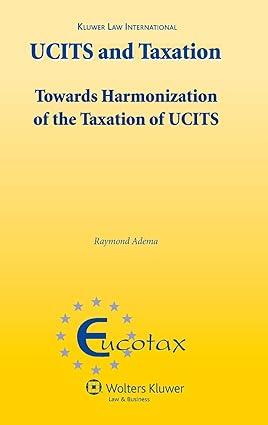 ucits and taxation towards harmonization of the taxation of ucits 1st edition raymond p.c. adema 9041128395,