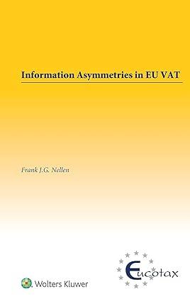 information asymmetries in eu vat 1st edition frank j. g. nellen 9041188371, 978-9041188373