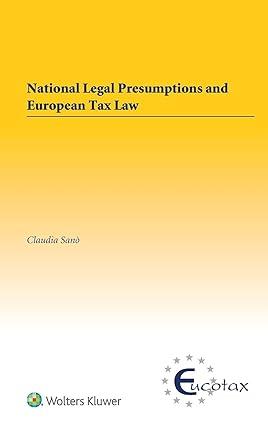 national legal presumptions and european tax law 1st edition claudia sano 9041166130, 978-9041166135