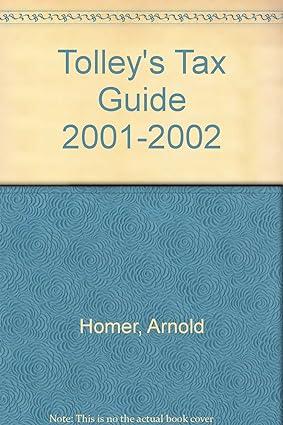 tollys tax guide 2001-2002 1st edition arnold homer, rita burrows 0754512088, 978-0754512080