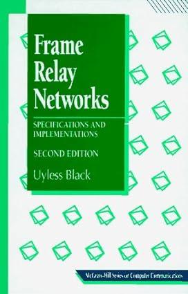 frame relay networks specifications and implementations 2nd edition uyless black 978-0070055902