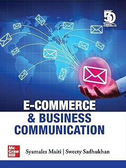 e-commerce and business communication 1st edition maiti, sadukhan 9389538297, 978-9389538298
