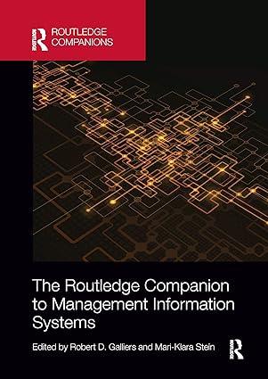 the routledge companion to management information systems 1st edition robert galliers, mari-klara stein