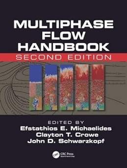 multiphase flow handbook 2nd edition efstathios michaelides, clayton t. crowe, john d. schwarzkopf