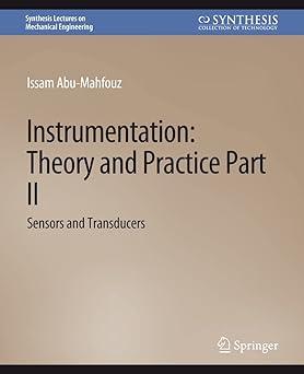 instrumentation theory and practice part 2 sensors and transducers 1st edition issam abu-mahfouz 3031791991,